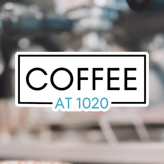 Coffee at 1020 Sticker